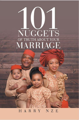 101 Nuggets of Truth about Your Marriage(English, Paperback, Nze Harry)