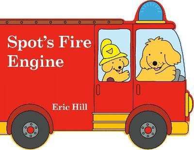 Spot's Fire Engine(English, Board book, Hill Eric)