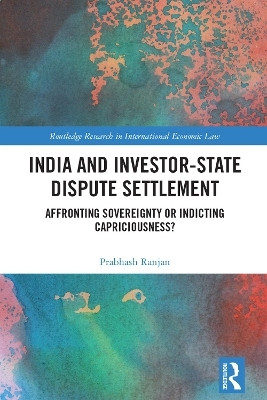 India and Investor-State Dispute Settlement(English, Paperback, Ranjan Prabhash)