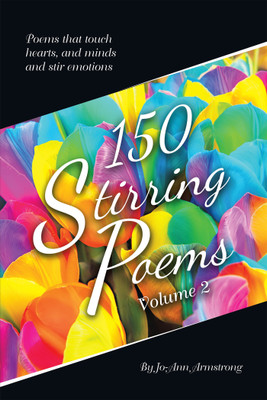 150 Stirring Poems Volume 2(English, Paperback, Armstrong Jo-Ann)