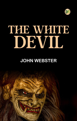 The White Devil(Paperback, John Webster)