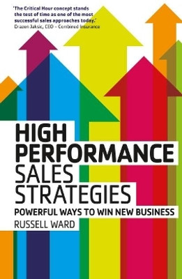 High Performance Sales Strategies(English, Paperback, Ward Russell)