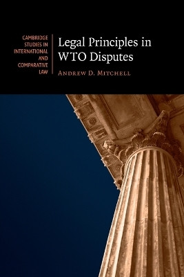 Legal Principles in WTO Disputes(English, Paperback, Mitchell Andrew D.)