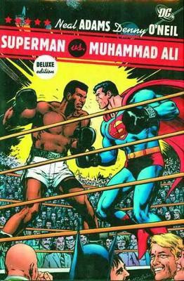 Superman vs. Muhammad Ali, Deluxe Edition(English, Hardcover, O'Neil Dennis)