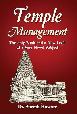 Temple Management: Dr. Suresh Haware's Insights into Efficient Management of Religious Institutions(English, Paperback, Haware Suresh)