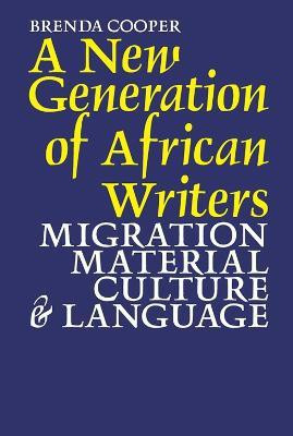 A New Generation of African Writers(English, Paperback, Cooper Brenda)