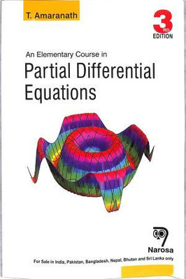 An Elementary Course In Partial Differential Equations(Paperback, T. Amaranath)