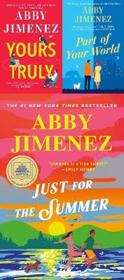 YOURS TRULY+ PART OF YOUR WORLD + JUST FOR THE SUMMER(Paperback, ABBY JIMENEZ, ABBY JIMENEZ, ABBY JIMENEZ)