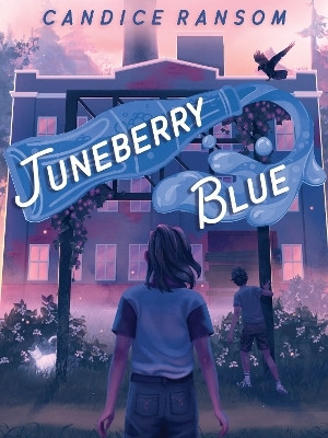 Juneberry Blue(English, Hardcover, Ransom Candice)
