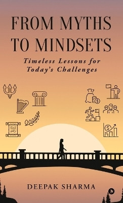 From Myths to Mindsets(English, Hardcover, Deepak Sharma)
