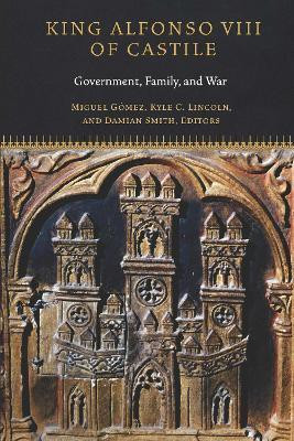 King Alfonso VIII of Castile(English, Hardcover, unknown)