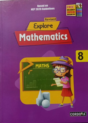 REVISED EXPLORE MATHEMATICS CLASS-8(Paperback, CORDOVA)