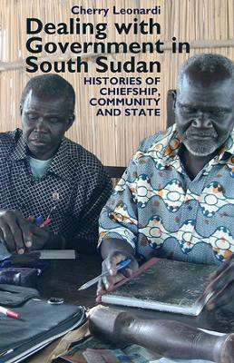 Dealing with Government in South Sudan(English, Hardcover, Leonardi Cherry Professor)