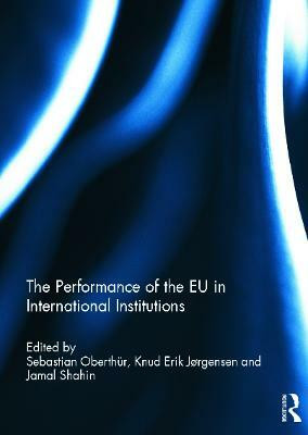 The Performance of the EU in International Institutions(English, Hardcover, unknown)