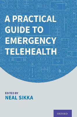 A Practical Guide to Emergency Telehealth(English, Paperback, unknown)