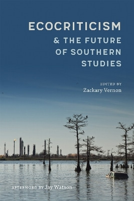 Ecocriticism and the Future of Southern Studies(English, Hardcover, unknown)