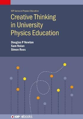 Creative Thinking in University Physics Education(English, Electronic book text, Newton Doug)