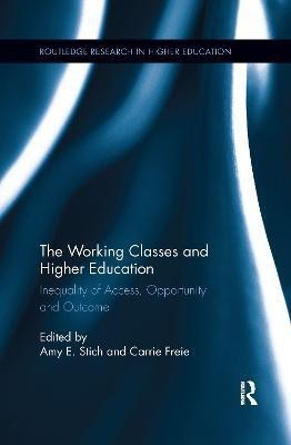 The Working Classes and Higher Education(English, Paperback, unknown)