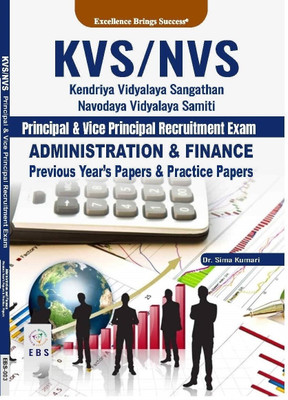 KVS/NVS Principal & Vice Principal
Recruitment Exam, Administration & Finance Previous Year's Papers (English Medium) - KVS/NVS Principal & Vice Principal Recruitment Exam, Administration & Finance Previous Year's Papers(Paperback, Dr. Sima Kumari, EBS Team) KVS/NVS Principal & Vice Principal
Recruitment Exam, Administration & Finance Previous Year's Papers (English Medium) - KVS/NVS Principal & Vice Principal Recruitment Exam, Administration & Finance Previous Year's Papers(Paperback, Dr. Sima Kumari, EBS Team)