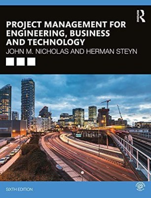 PROJECT MANAGEMENT FOR ENGINEERING BUSINESS AND TECHNOLOGY 6EDN(Paperback, ROUT)