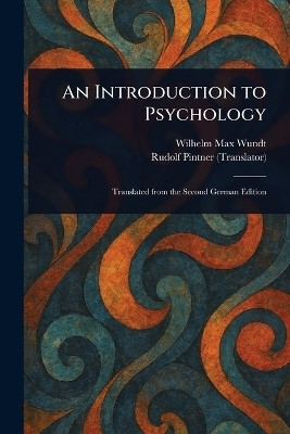An Introduction to Psychology(English, Paperback, Wundt Wilhelm Max)