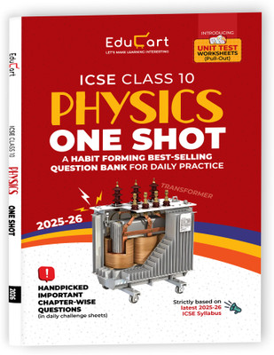 Educart ICSE Class 10 One-shot Question Bank 2026 Physics (strictly for 2025-26 boards)(Paperback, Sir Tarun Rupani, Educart)