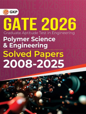 GKP GATE 2026 : Polymer Science & Engineering - Solved Papers (2008-2025)(Paperback, Rama Gour)