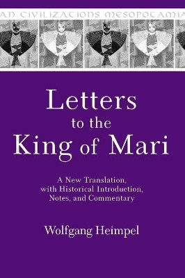 Letters to the King of Mari(English, Hardcover, Heimpel Wolfgang)