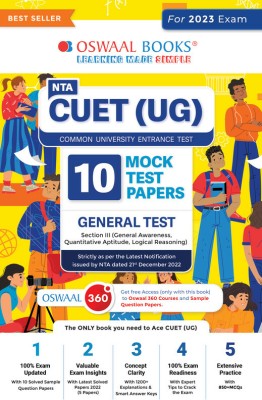 Oswaal NTA CUET (UG) 10 Mock Test Papers General Test (Quantitative Apptitude, Logical Reasoning, General Awareness) (For 2023 Exam)(English, Paperback, unknown)