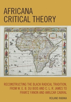 Africana Critical Theory(English, Paperback, Rabaka Reiland)