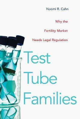 Test Tube Families(English, Hardcover, Cahn Naomi R.)