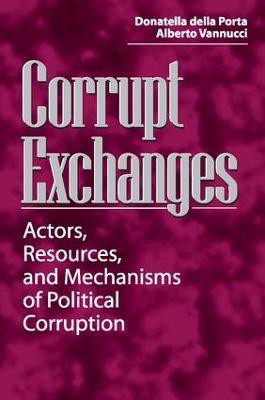 Corrupt Exchanges(English, Paperback, Porta Donatella della)