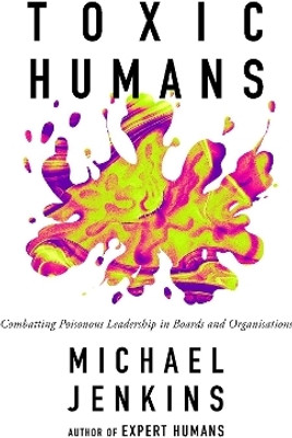 Toxic Humans(English, Paperback, Jenkins Michael)