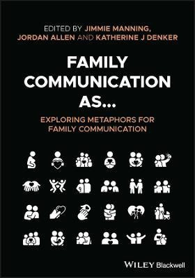Family Communication as... Exploring Metaphors for Family Communication(English, Paperback, unknown)