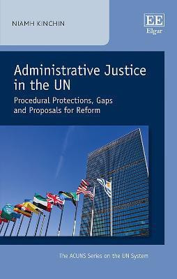 Administrative Justice in the UN(English, Hardcover, Kinchin Niamh)