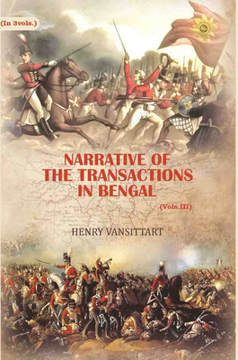 Narrative of the transactions in Bengal 3rd(Paperback, Henry Vansittart)
