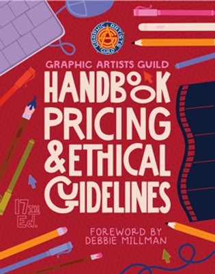 Graphic Artists Guild Handbook, 17th Edition(English, Paperback, Guild The Graphic Artists)