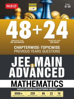 MTG 48 + 24 Years JEE Main (2025-2002) and JEE Advanced (2025-1978) Chapter-wise Topic-wise Previous Years Solved Papers Mathematics Book | PYQ Question Bank For 2026 Exam(Paperback, MTG Editorial Board)