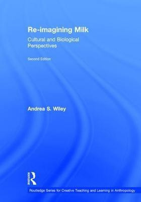 Re-imagining Milk(English, Hardcover, Wiley Andrea)