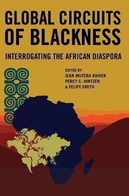 Global Circuits of Blackness(English, Paperback, unknown)