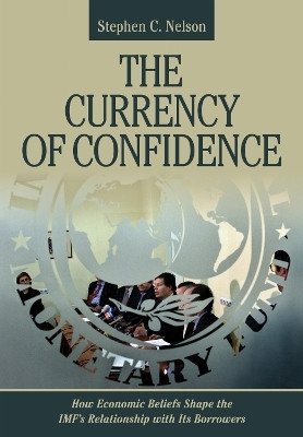 The Currency of Confidence(English, Electronic book text, Nelson Stephen C.)