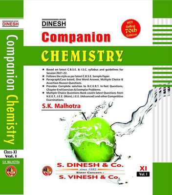 Dinesh Companion Chemistry Class- XI (Vol. I, Vol.II) (Session-2021-22) (As per Latest CBSE & ISC Syllabus and Guidelines)(Paperback, S.K Malhotra)