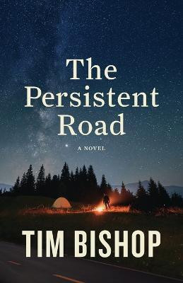 The Persistent Road(English, Paperback, Bishop Tim)