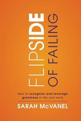 Flip Side of Failing(English, Paperback, McVanel Sarah)