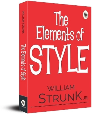The Elements of Style(English, Paperback, Strunk William)
