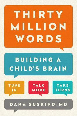 Thirty Million Words(English, Hardcover, Suskind Dana)