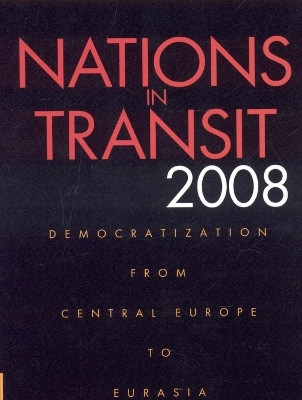 Nations in Transit 2008(English, Paperback, Freedom House)
