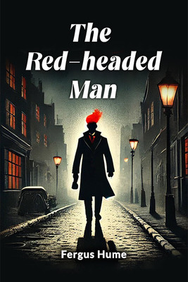 The Red-Headed Man(English, Paperback, Hume Fergus)