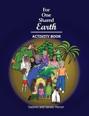 For One Shared Earth Activity Book(English, Paperback, Mercer Daphne)