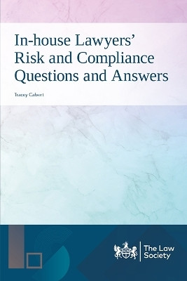In-house Lawyers' Risk and Compliance Questions and Answers(English, Paperback, Calvert Tracey)